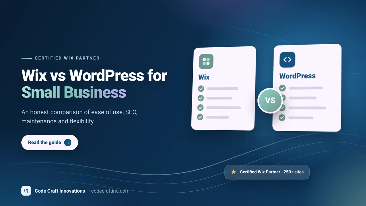 Wix vs WordPress for Small Business: A Certified Wix Partner’s Honest View